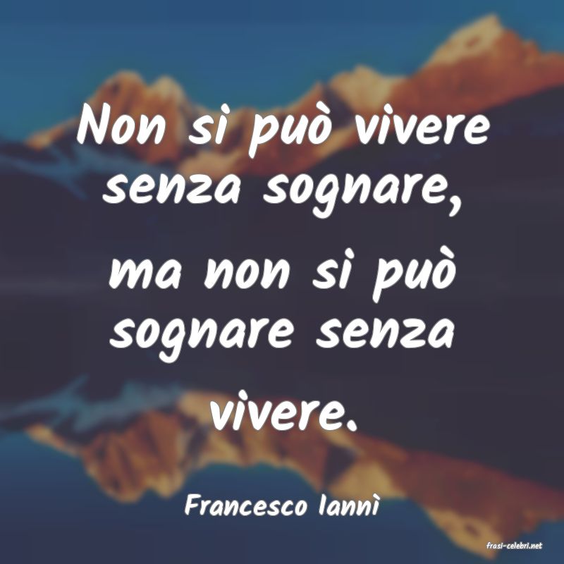 frasi di Francesco Iann