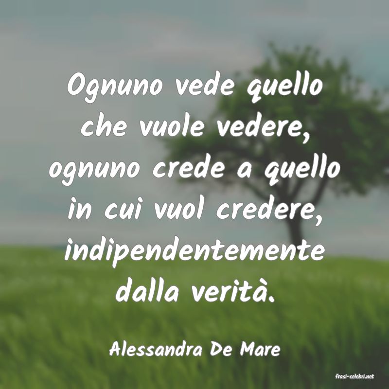 frasi di Alessandra De Mare