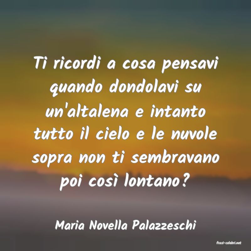 frasi di Maria Novella Palazzeschi