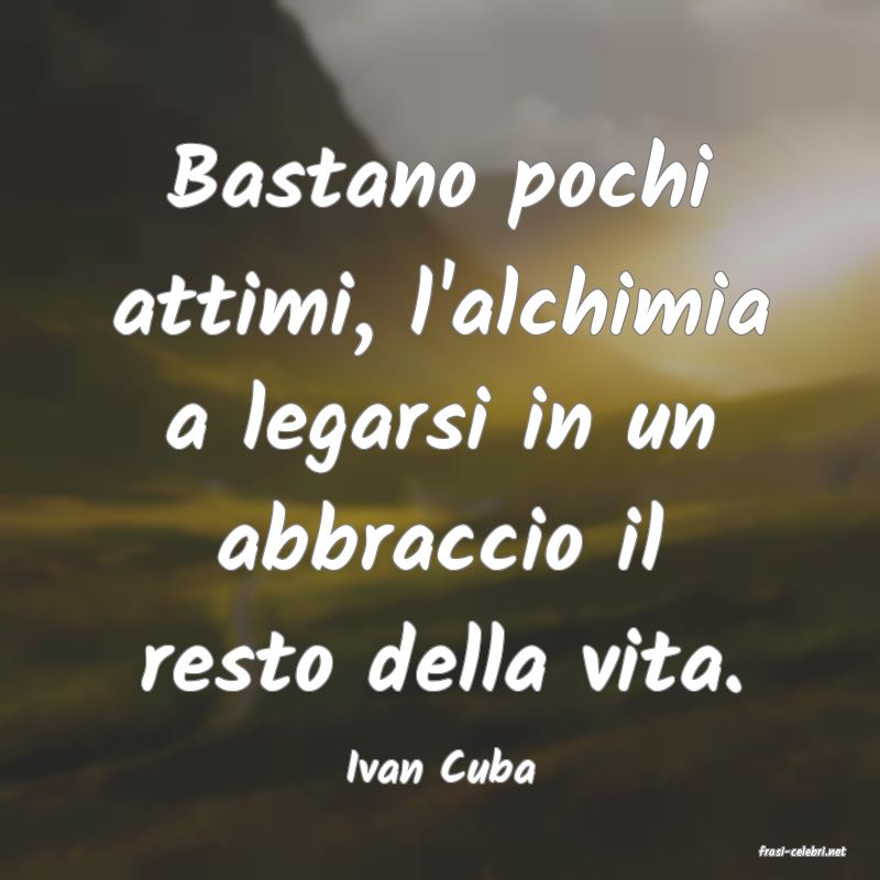 frasi di  Ivan Cuba
