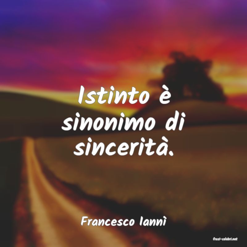frasi di Francesco Iann