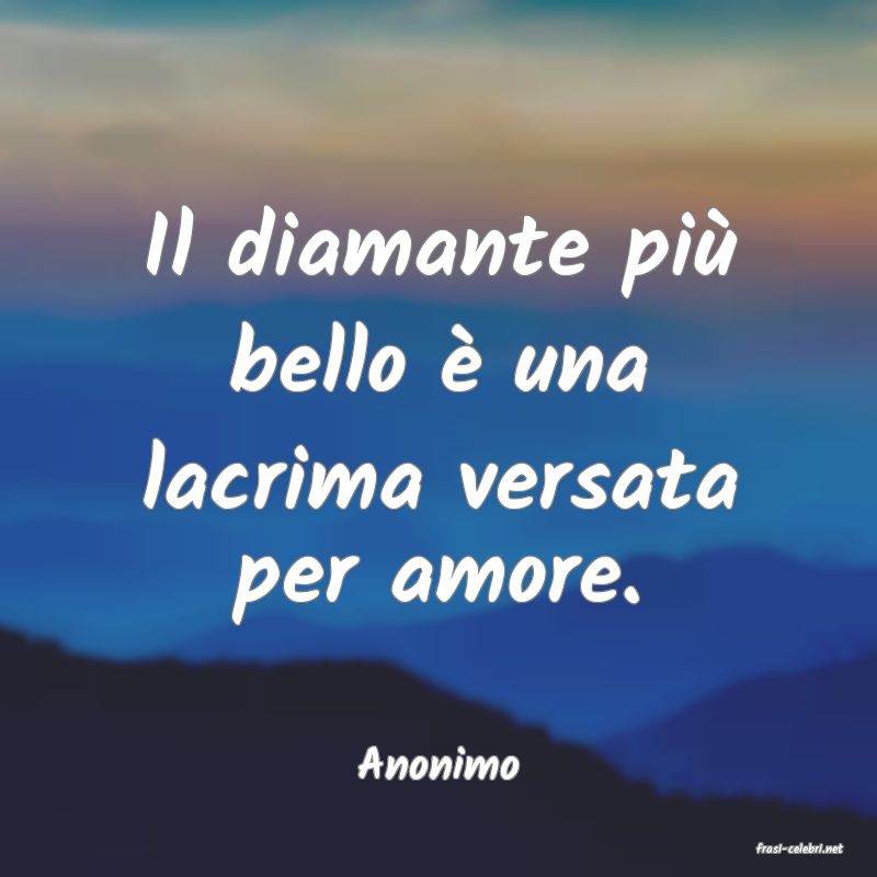 frasi di  Anonimo
