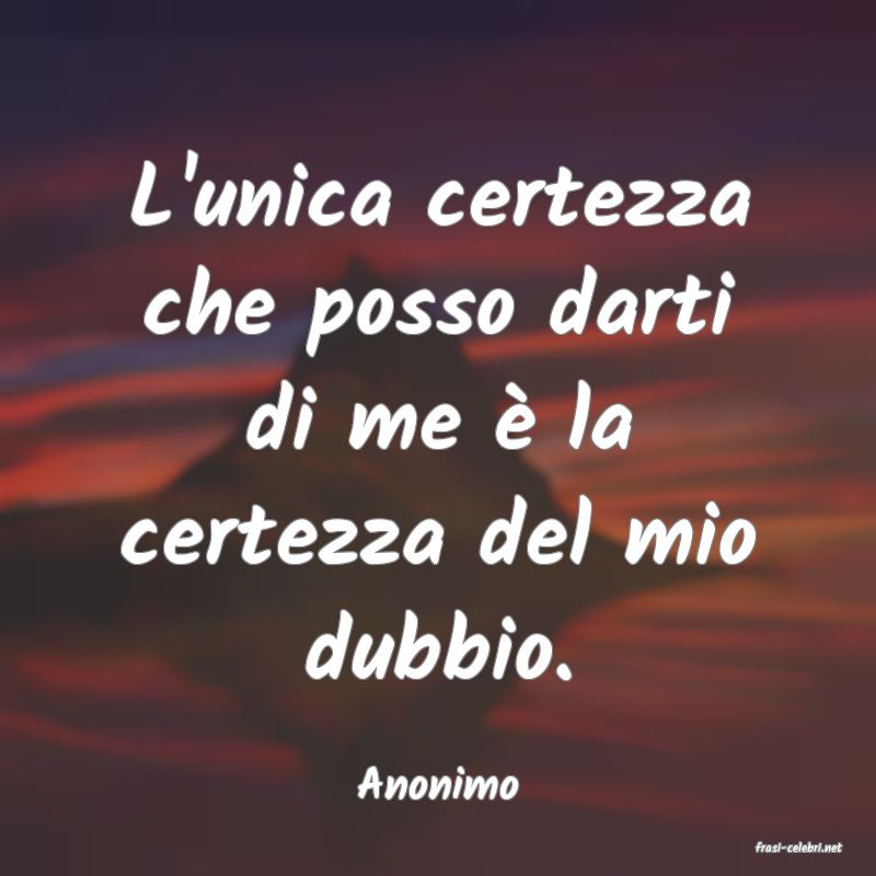 frasi di Anonimo