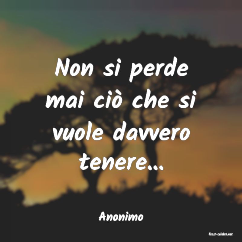 frasi di Anonimo