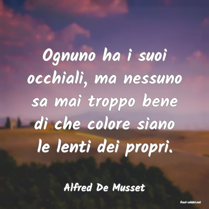 frasi di Alfred De Musset