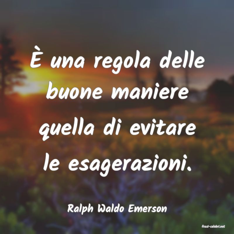 frasi di Ralph Waldo Emerson