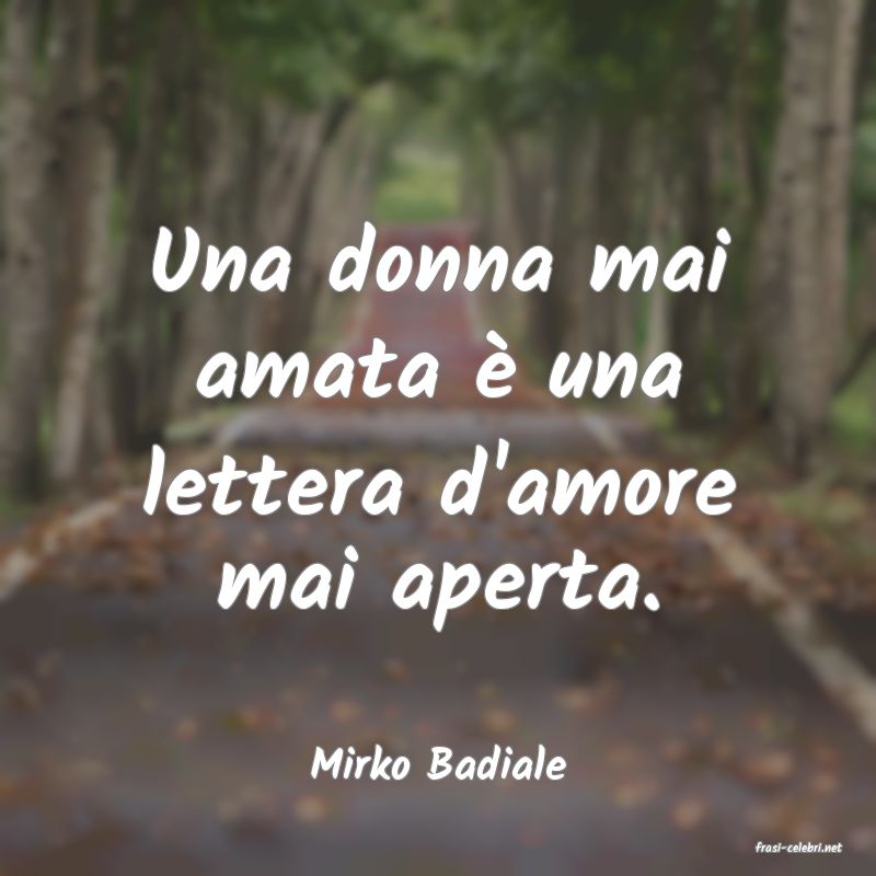 frasi di  Mirko Badiale

