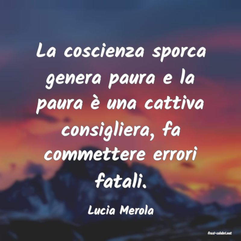frasi di  Lucia Merola
