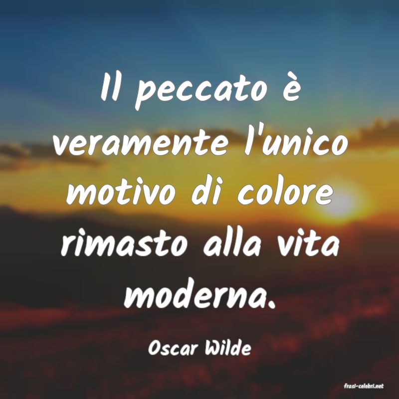 frasi di  Oscar Wilde

