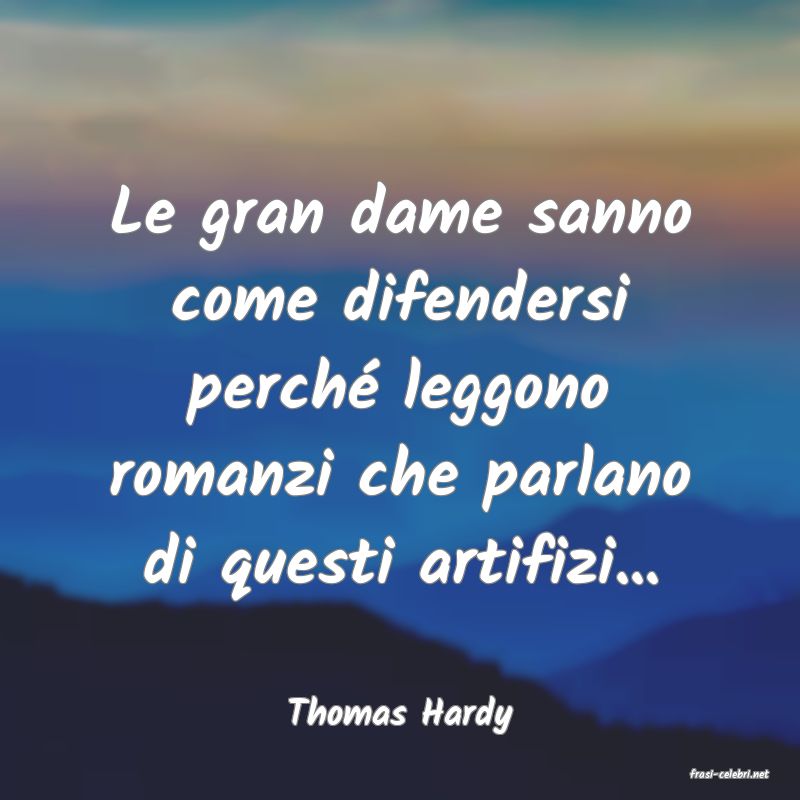 frasi di Thomas Hardy
