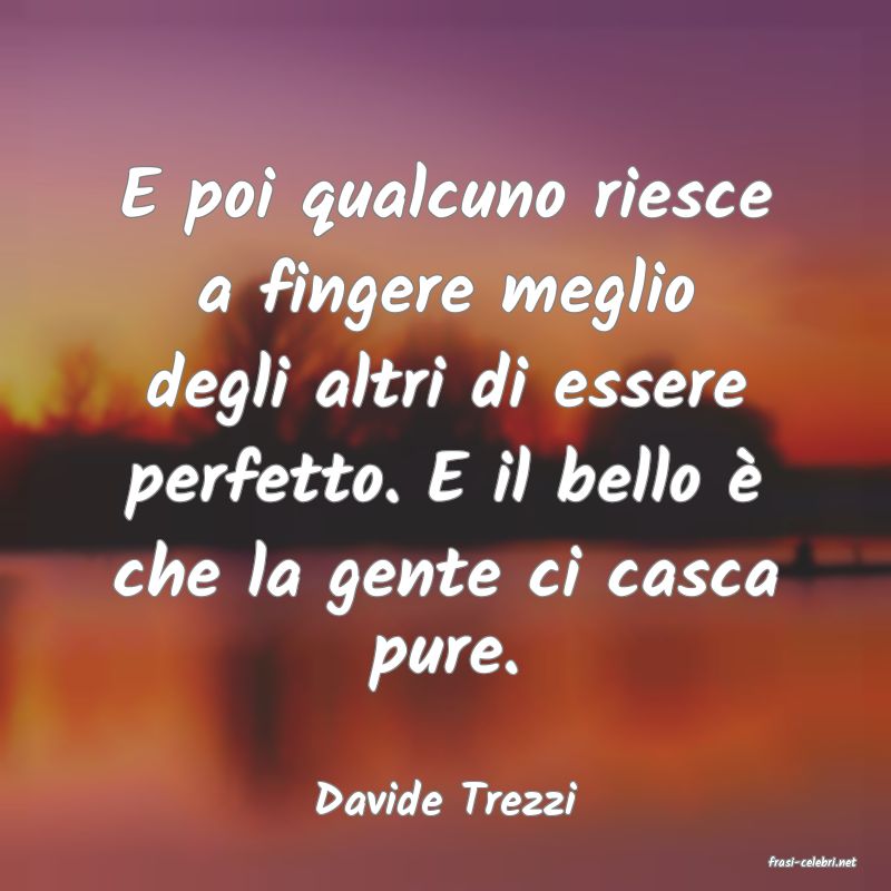 frasi di Davide Trezzi