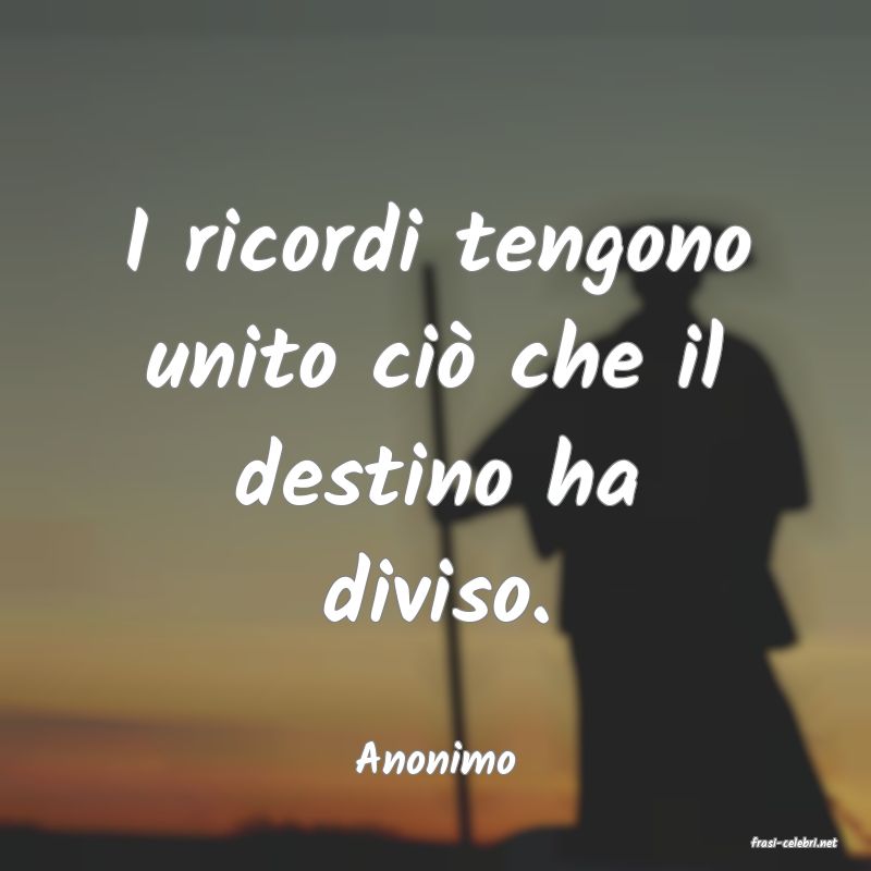 frasi di  Anonimo
