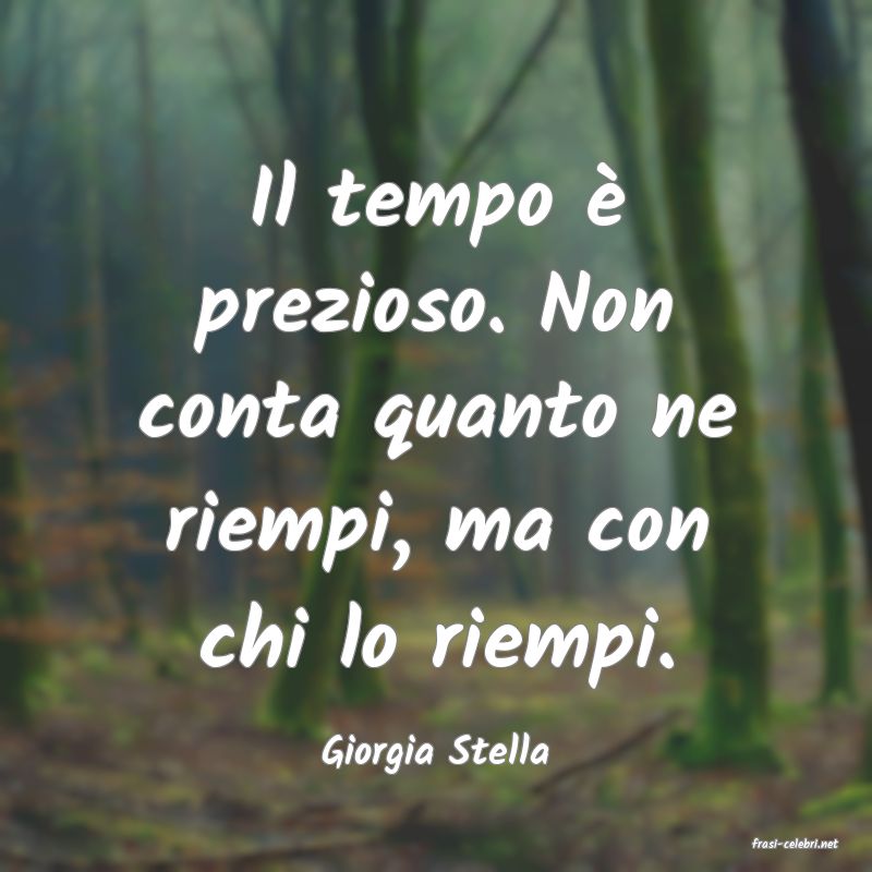 frasi di  Giorgia Stella
