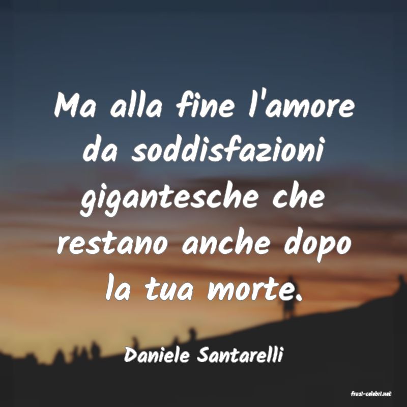 frasi di  Daniele Santarelli
