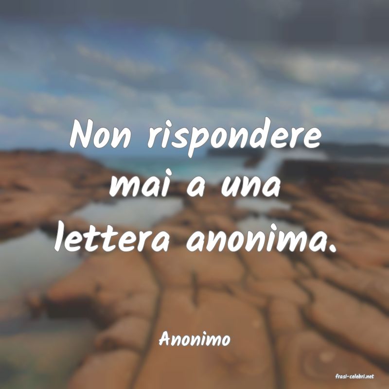frasi di  Anonimo
