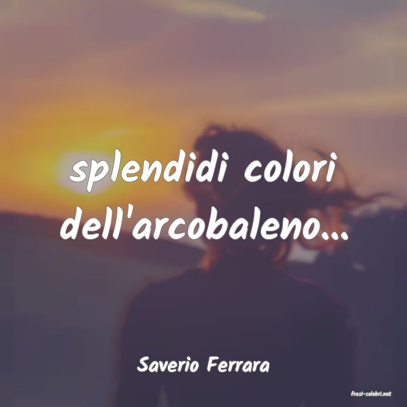 frasi di Saverio Ferrara