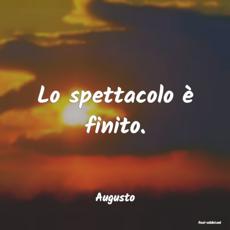frasi di  Augusto
