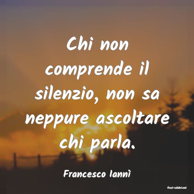 frasi di Francesco Iann