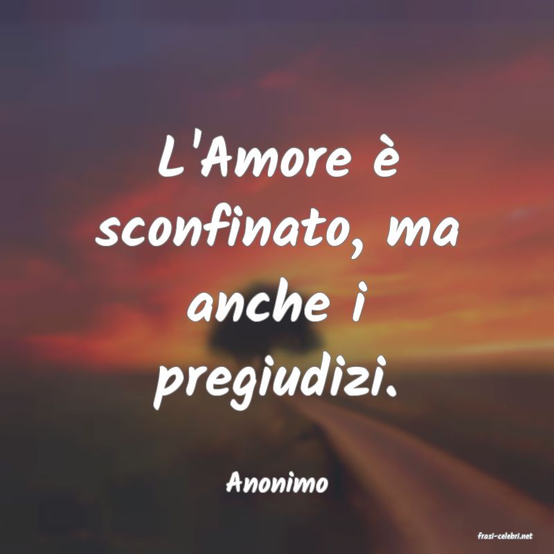 frasi di  Anonimo
