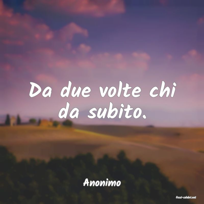 frasi di Anonimo