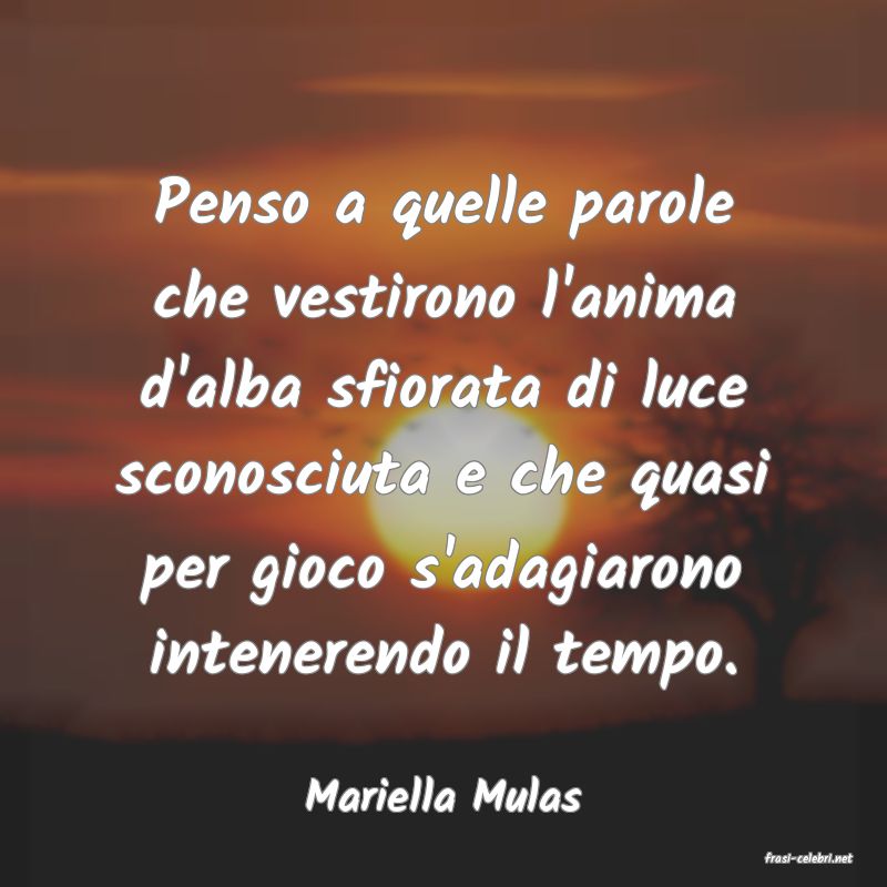 frasi di Mariella Mulas