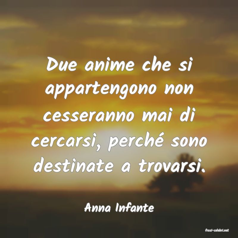 frasi di  Anna Infante
