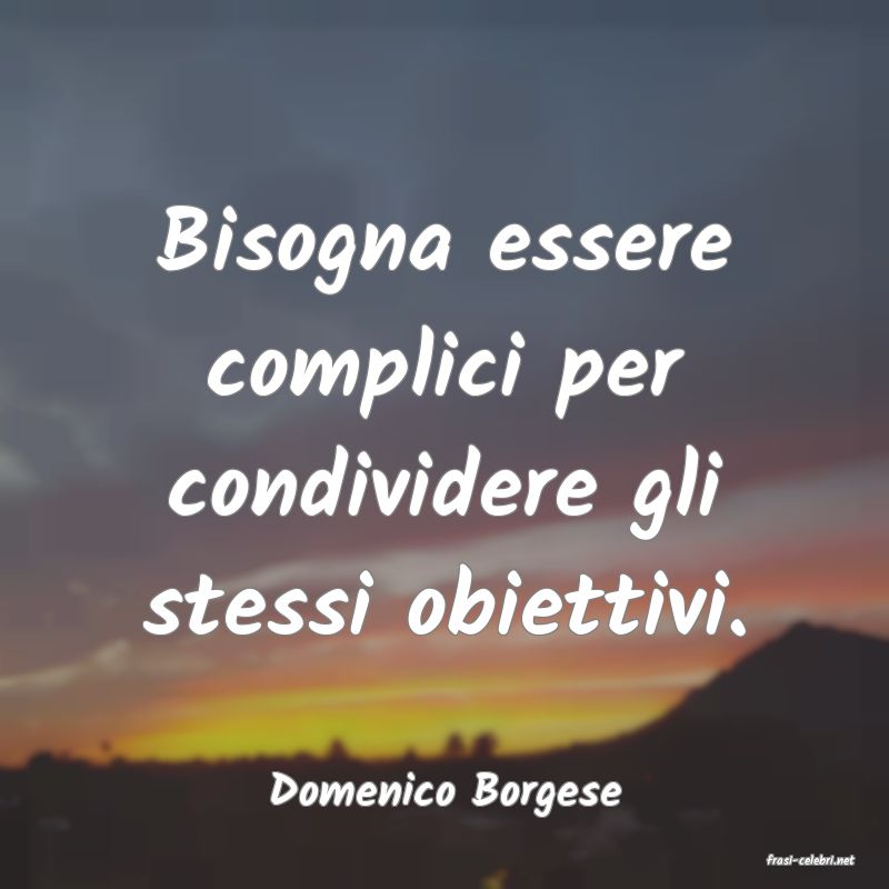frasi di Domenico Borgese