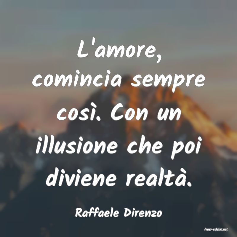 frasi di Raffaele Direnzo