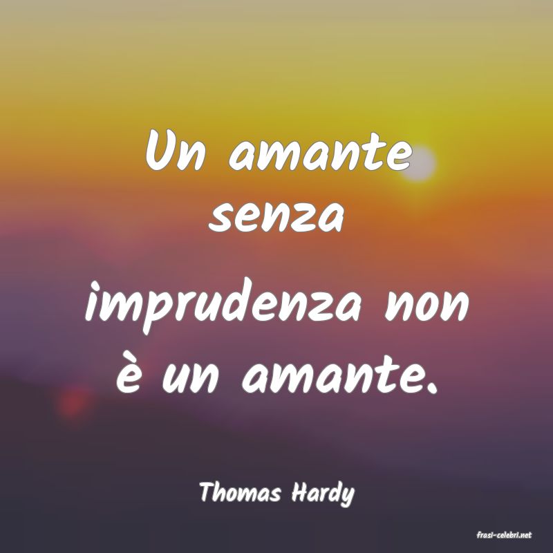 frasi di Thomas Hardy