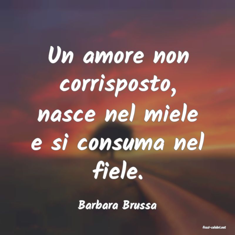 frasi di  Barbara Brussa
