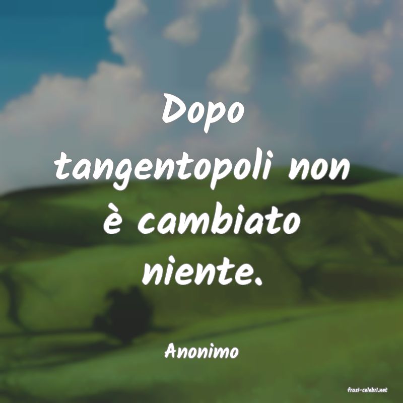 frasi di  Anonimo
