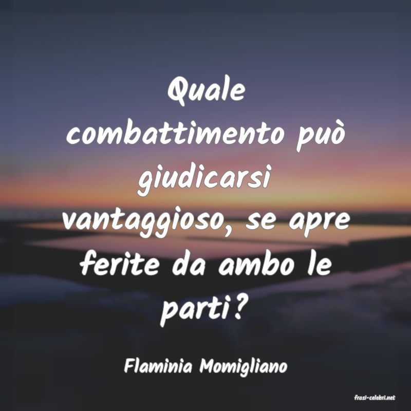 frasi di Flaminia Momigliano