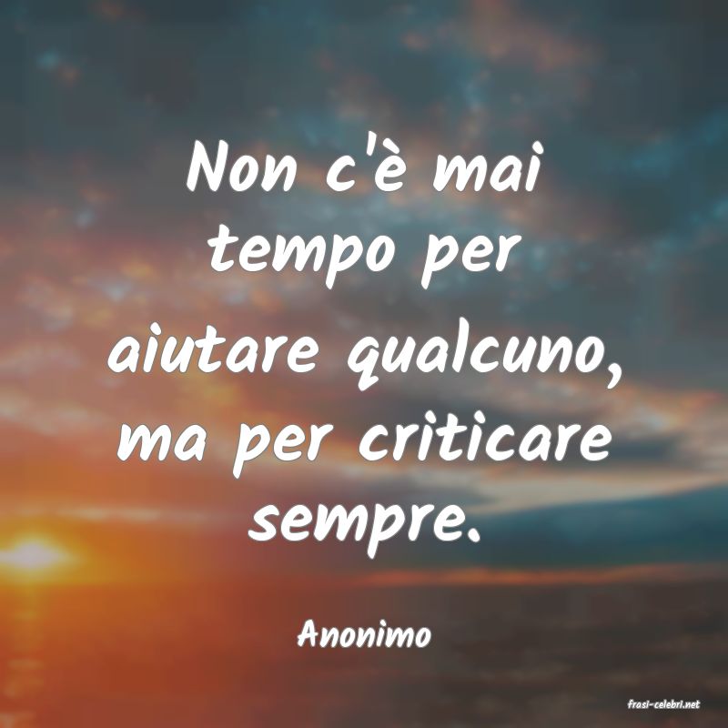 frasi di  Anonimo
