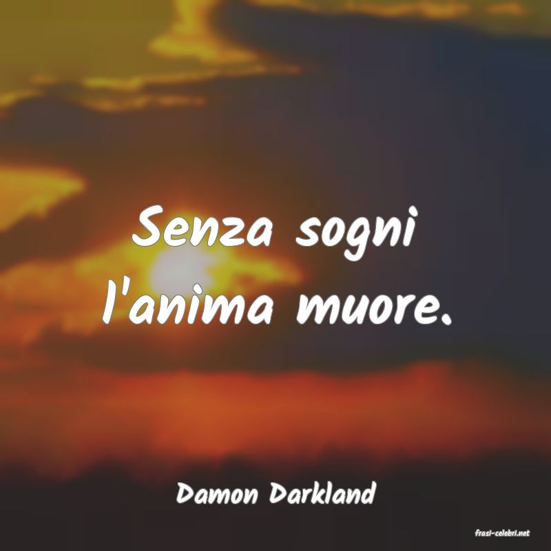 frasi di Damon Darkland