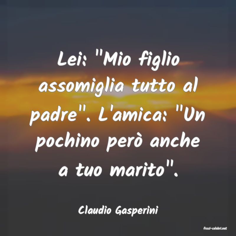 frasi di Claudio Gasperini