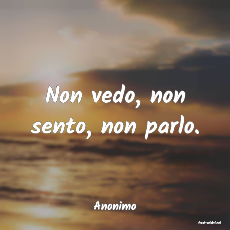 frasi di Anonimo