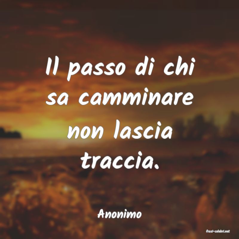 frasi di Anonimo