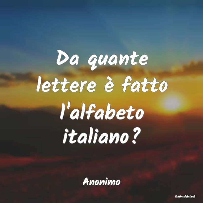 frasi di Anonimo