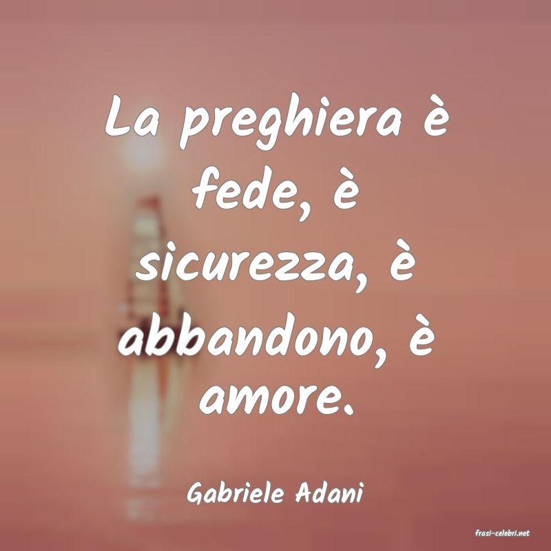frasi di Gabriele Adani