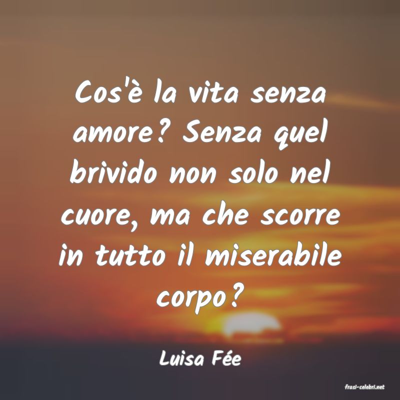 frasi di Luisa Fe