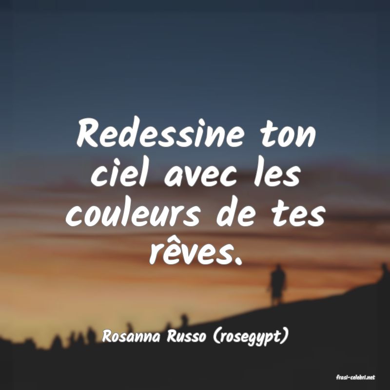 frasi di  Rosanna Russo (rosegypt)

