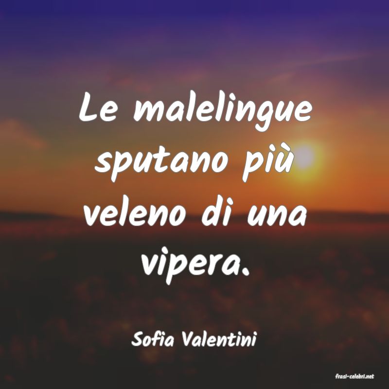 frasi di  Sofia Valentini
