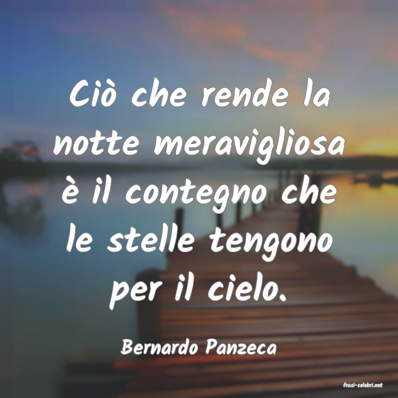 frasi di  Bernardo Panzeca
