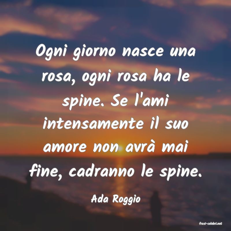 frasi di Ada Roggio