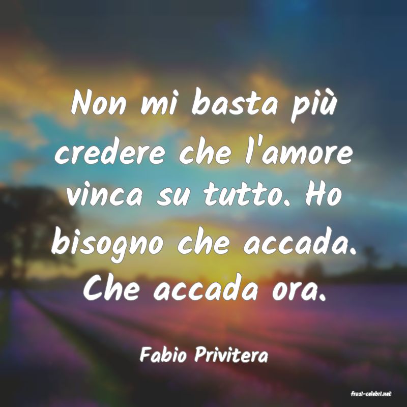 frasi di  Fabio Privitera
