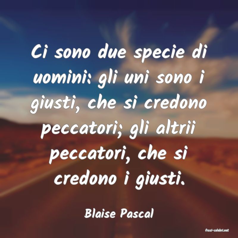 frasi di Blaise Pascal