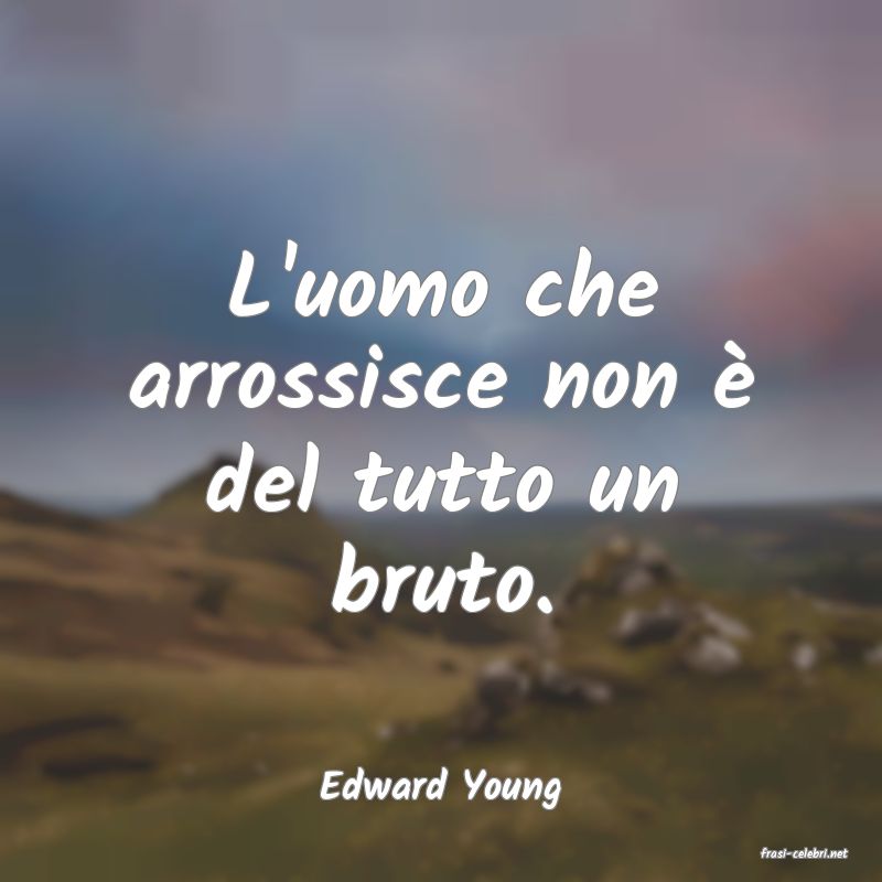 frasi di Edward Young
