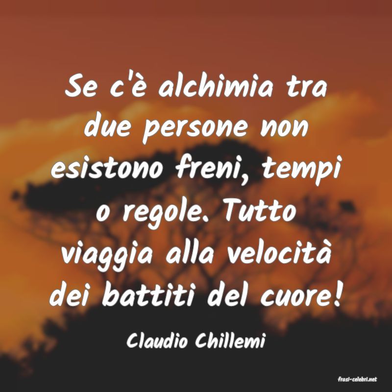 frasi di  Claudio Chillemi
