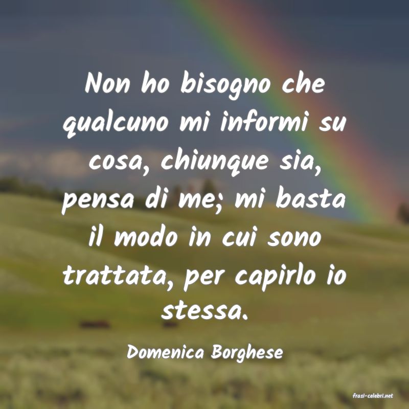 frasi di  Domenica Borghese
