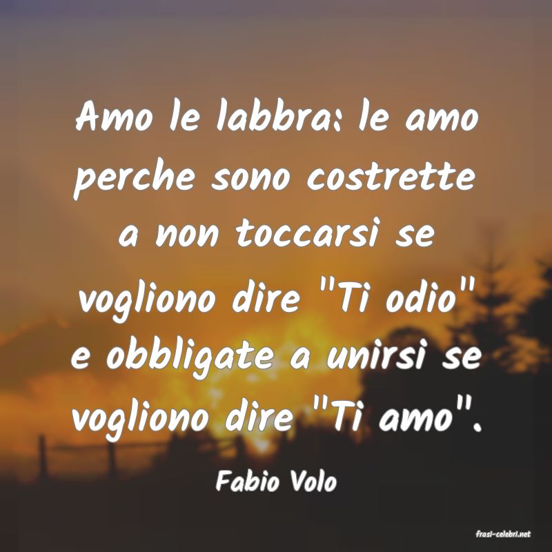 frasi di  Fabio Volo
